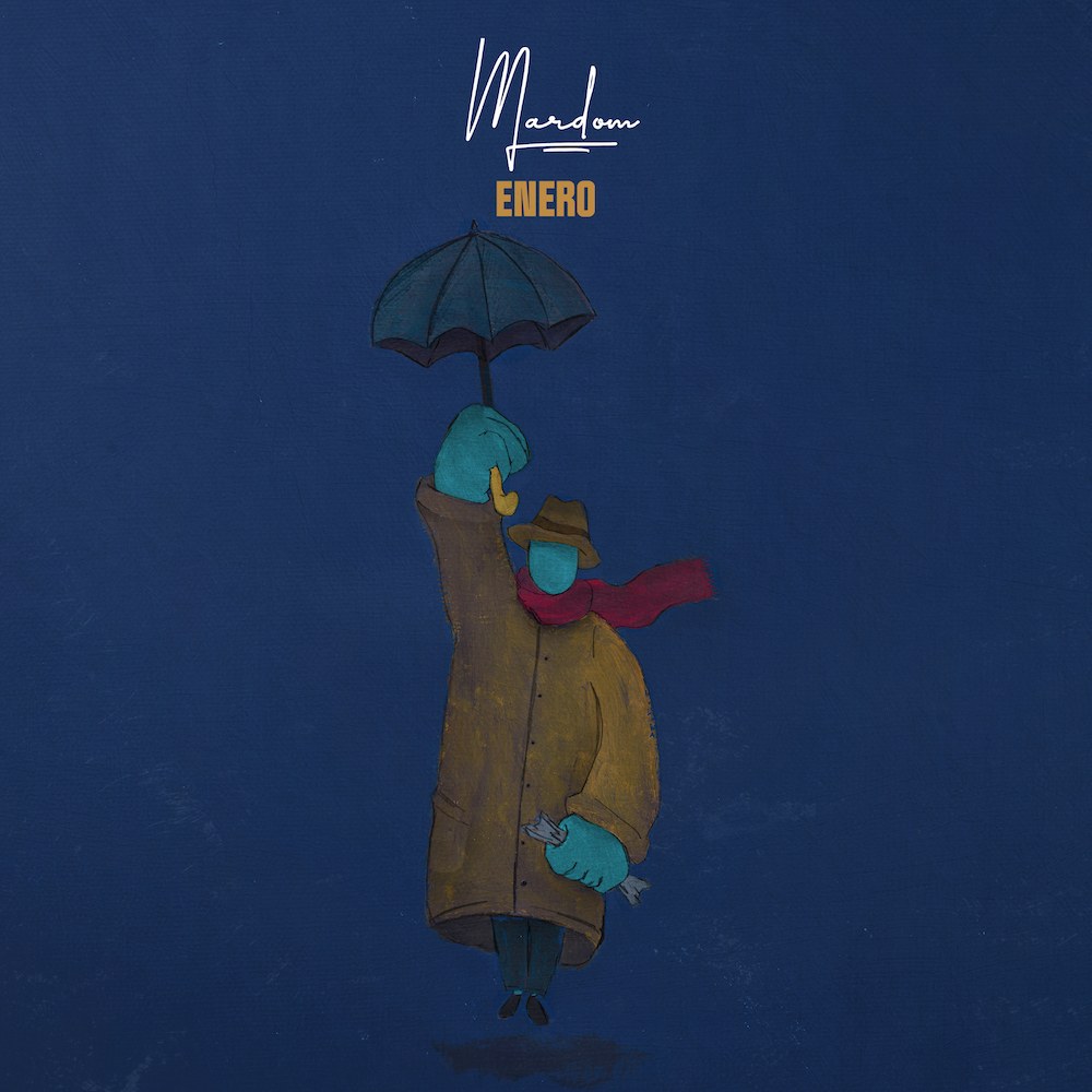 Escucha "Enero" de Mardom